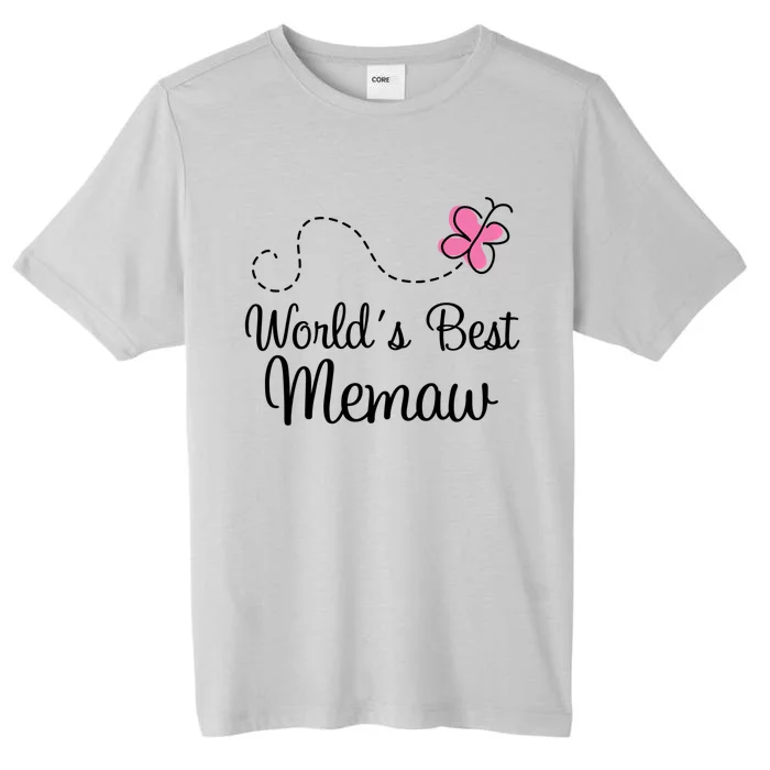 Worlds Best Memaw Grandma Gift ChromaSoft Performance T-Shirt