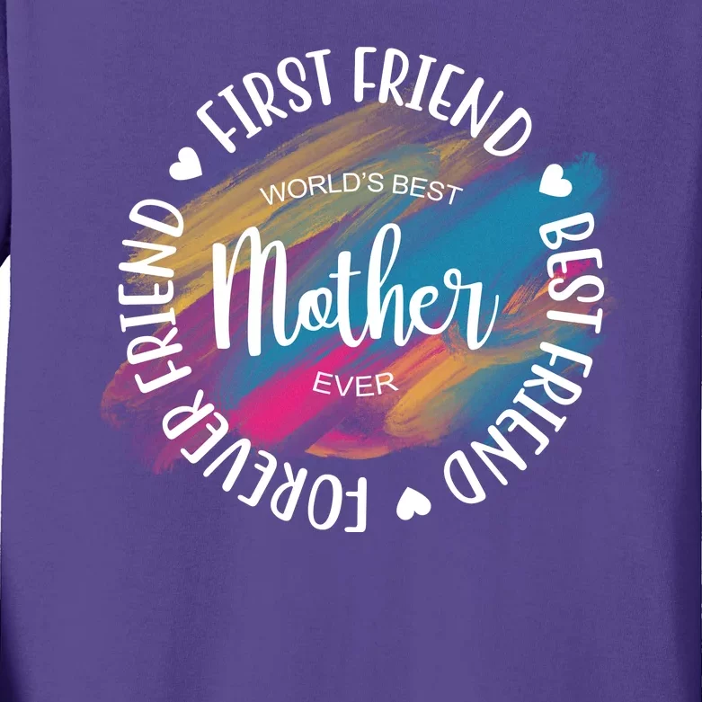 Worlds Best Mother Ever Cute Mother's Day Gift Kids Long Sleeve Shirt