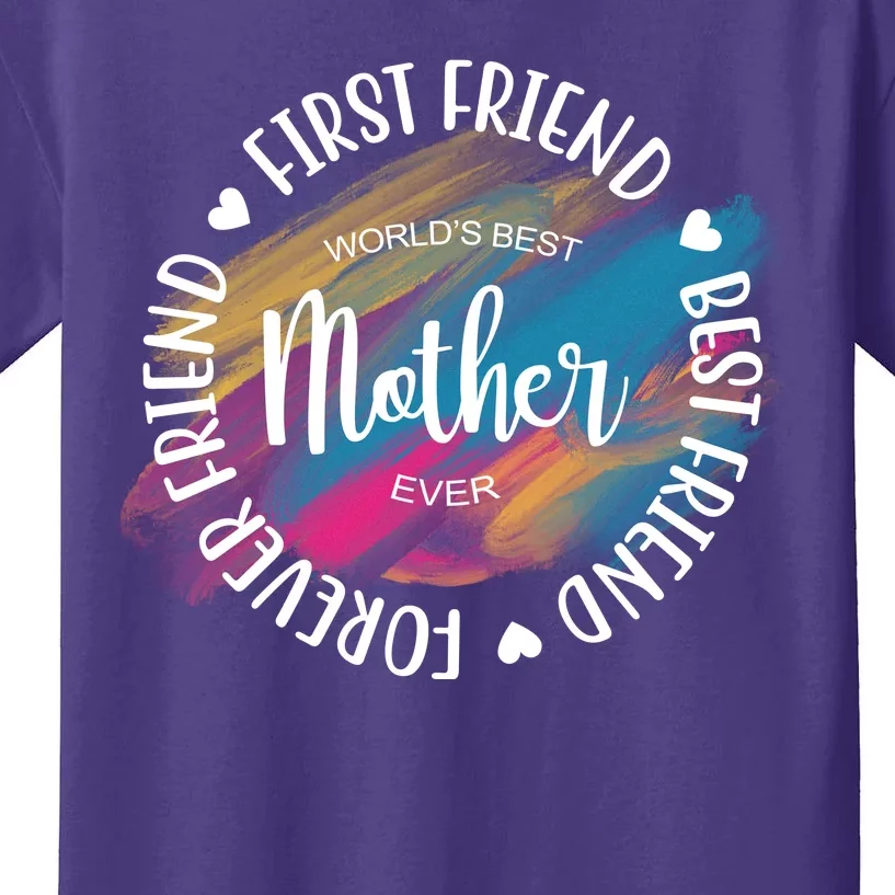 Worlds Best Mother Ever Cute Mother's Day Gift Kids T-Shirt