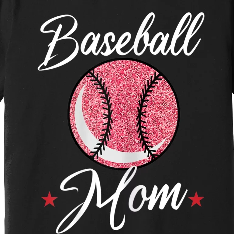 Womens Baseball Mom Cool Sport Mommy Mama Momma Wife Mother Premium T-Shirt