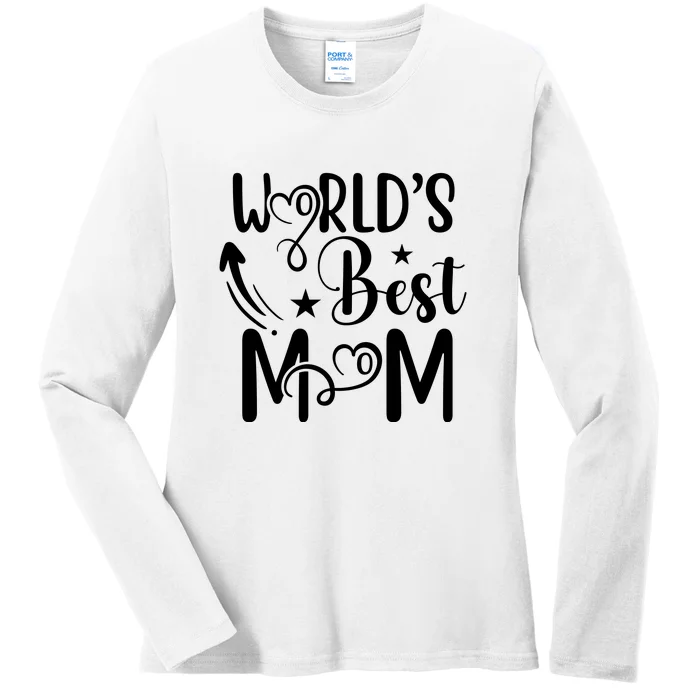 Worlds Best Mom Ladies Long Sleeve Shirt