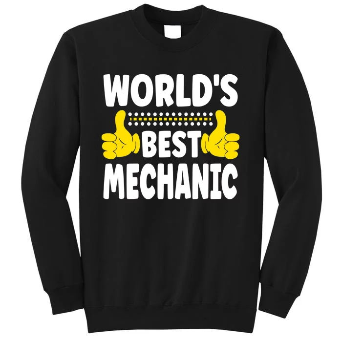 World's Best Mechanic Job Title Funny Profession Mechanic Tall Sweatshirt