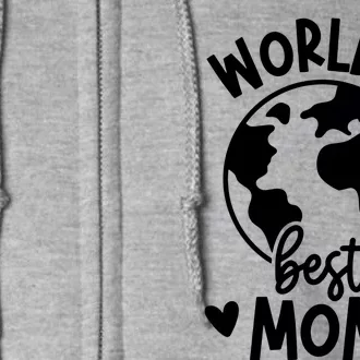 Worlds Best Mom Full Zip Hoodie