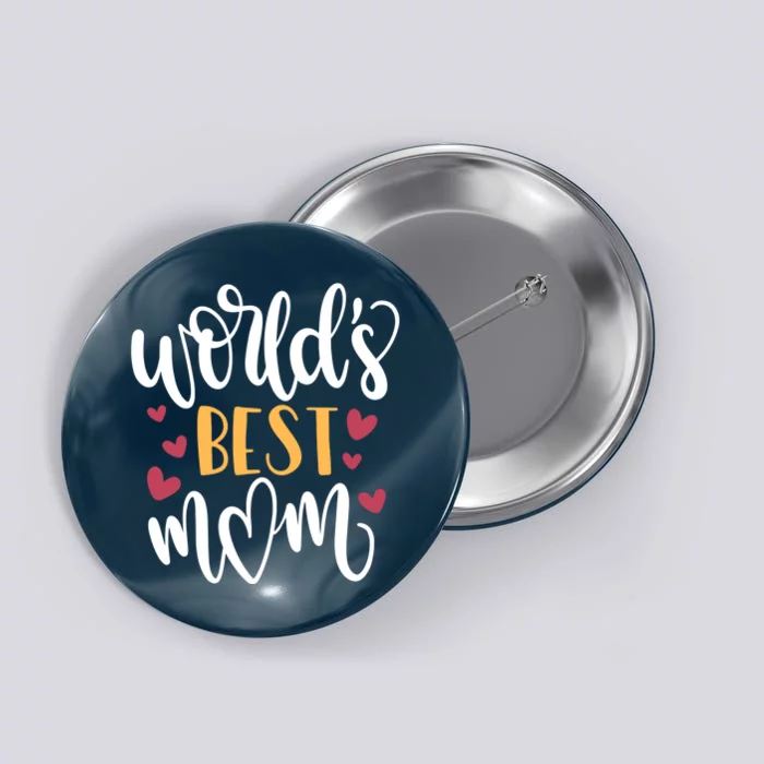 World's Best Mom Love Gift Button