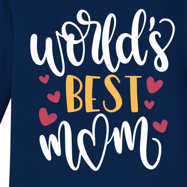 World's Best Mom Love Gift Baby Long Sleeve Bodysuit