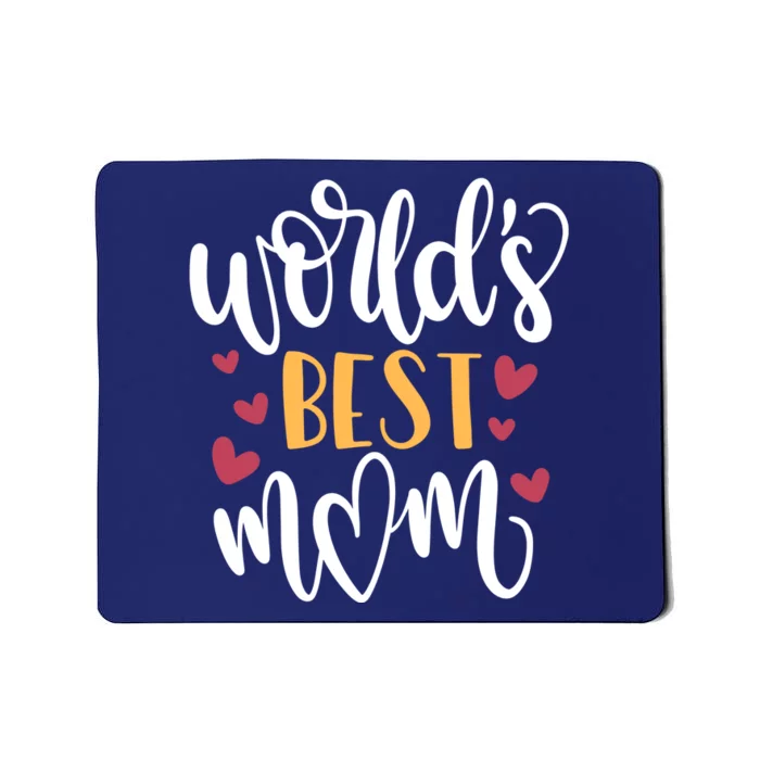 World's Best Mom Love Gift Mousepad