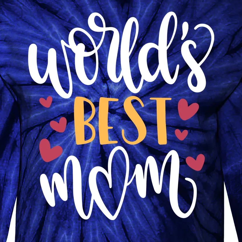 World's Best Mom Love Gift Tie-Dye Long Sleeve Shirt