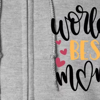 World's Best Mom Love Gift Full Zip Hoodie