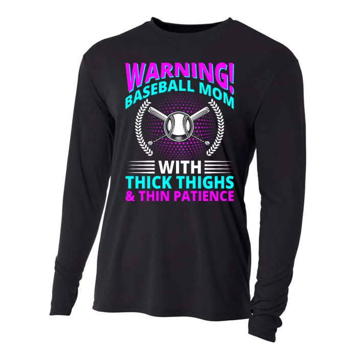 Warning Baseball Mom With Thick Thighs And Thin Patience Cooling Performance Long Sleeve Crew