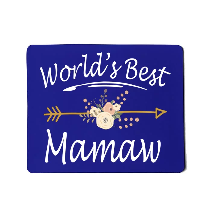 WorldS Best Mamaw Gift Mothers Day Cute Funny Gift Mousepad