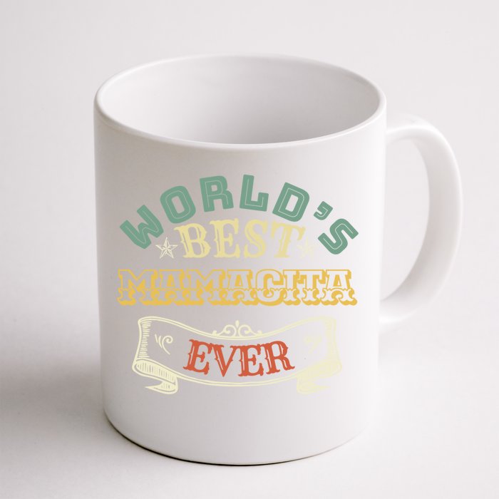 Worlds Best Mamacita Ever Tee Gift Front & Back Coffee Mug