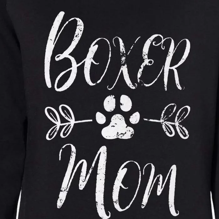 Womens Boxer Mom Boxer Dog Lover Owner Funny Boxer Dog Mom Womens California Wash Sweatshirt