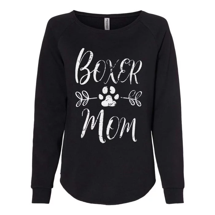 Womens Boxer Mom Boxer Dog Lover Owner Funny Boxer Dog Mom Womens California Wash Sweatshirt