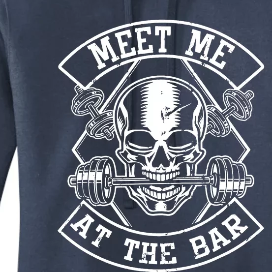 Weightlifting Bodybuilding Meet Me At The Bar Powerlifting Women's Pullover Hoodie