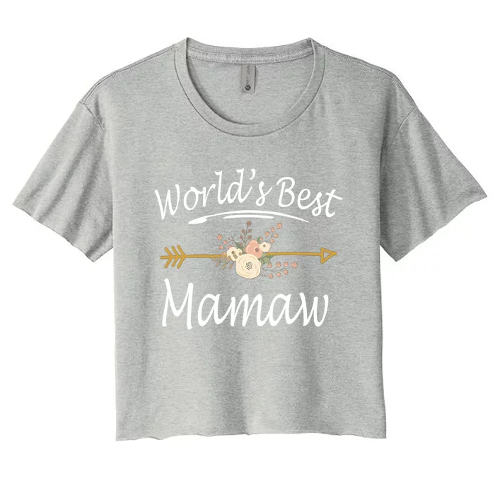 Worlds Best Mamaw Cute Gift Mothers Day Cute Funny Gift Cute Gift Women's Crop Top Tee