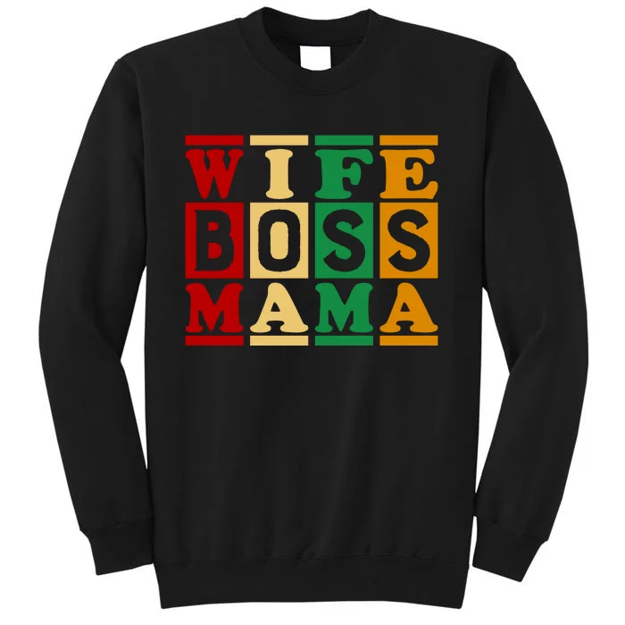 Wife Boss Mama Sweatshirt