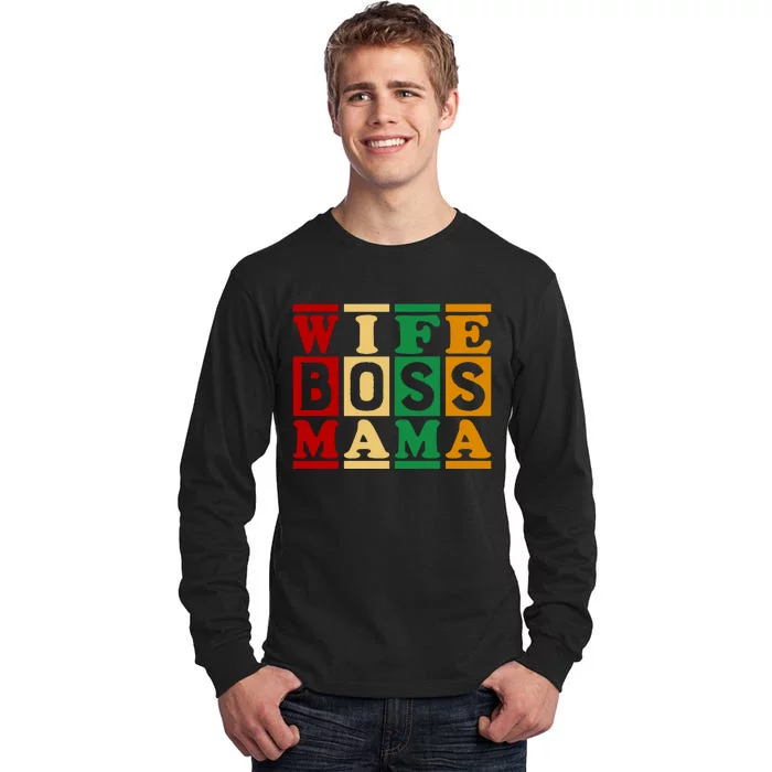 Wife Boss Mama Tall Long Sleeve T-Shirt