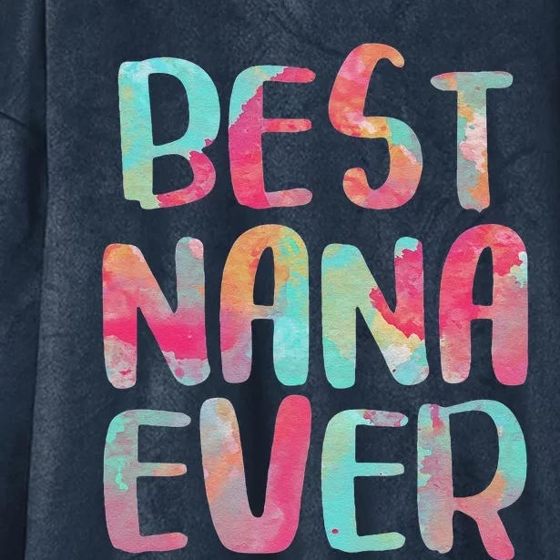 Womens Best Nana Ever Funny Mother's Day Hooded Wearable Blanket