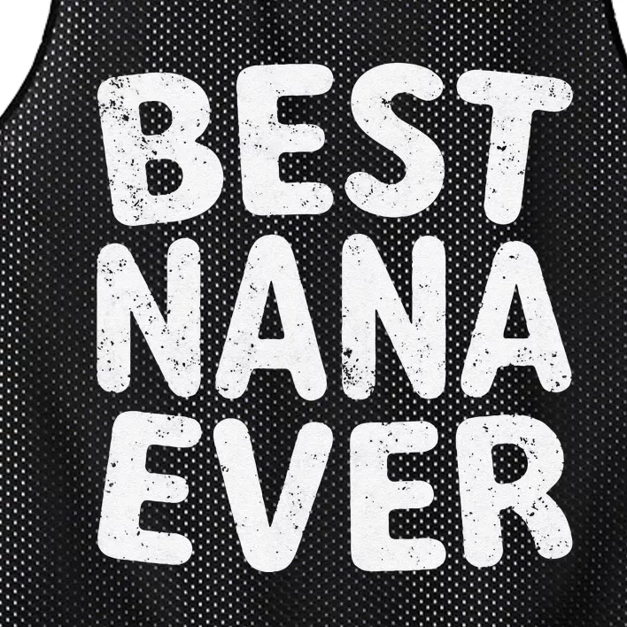 Womens Best Nana Ever Funny Mother's Day Christmas Mesh Reversible Basketball Jersey Tank