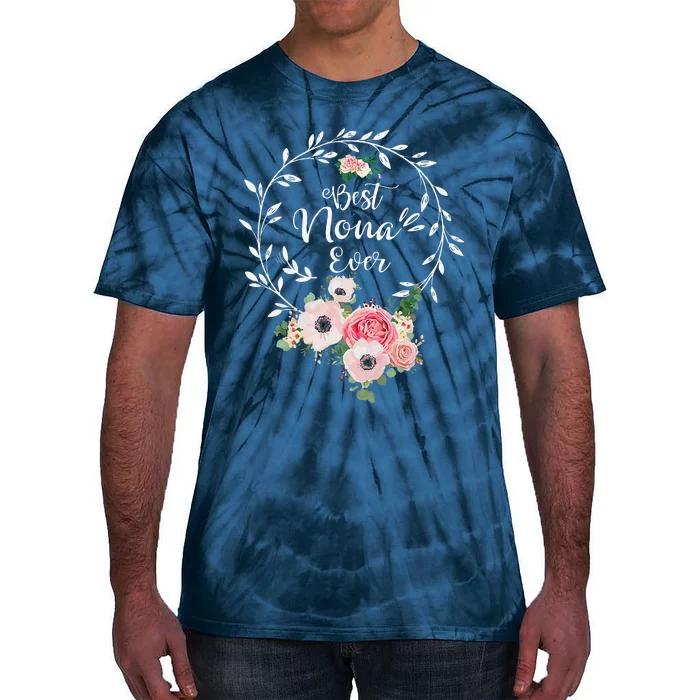 Womens Best Nona Ever Floral Decoration Grandma Tie-Dye T-Shirt