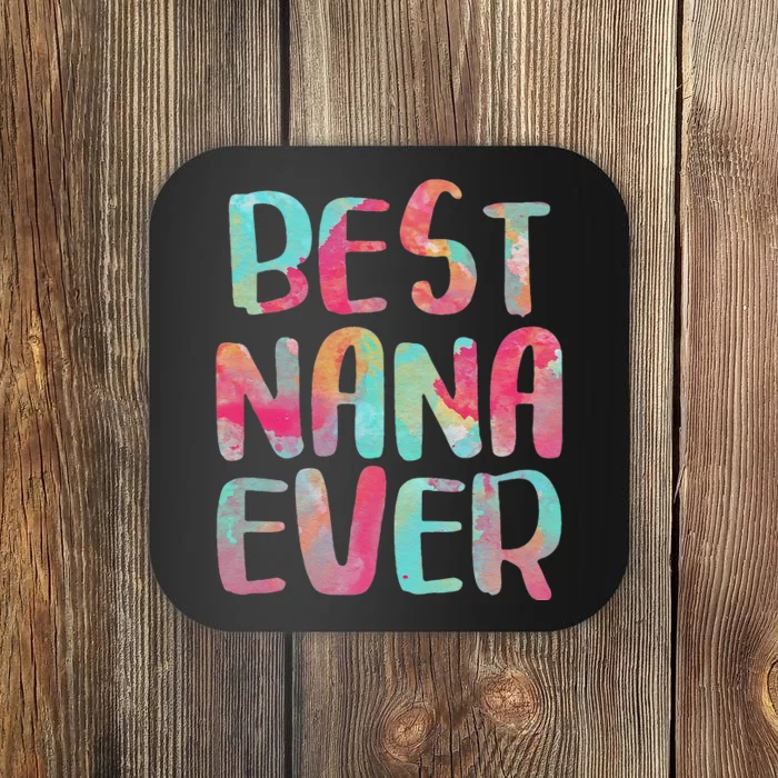 Womens Best Nana Ever Funny Mother's Day Coaster