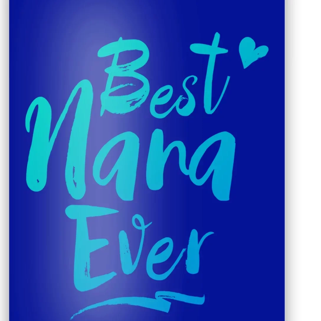 World Best Nana Ever Grandma Gift Poster