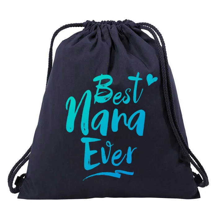 World Best Nana Ever Grandma Gift Drawstring Bag