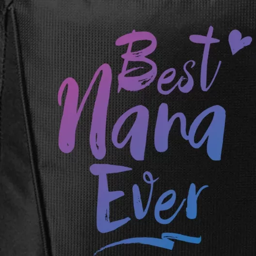 World Best Nana Ever Grandma Gift City Backpack