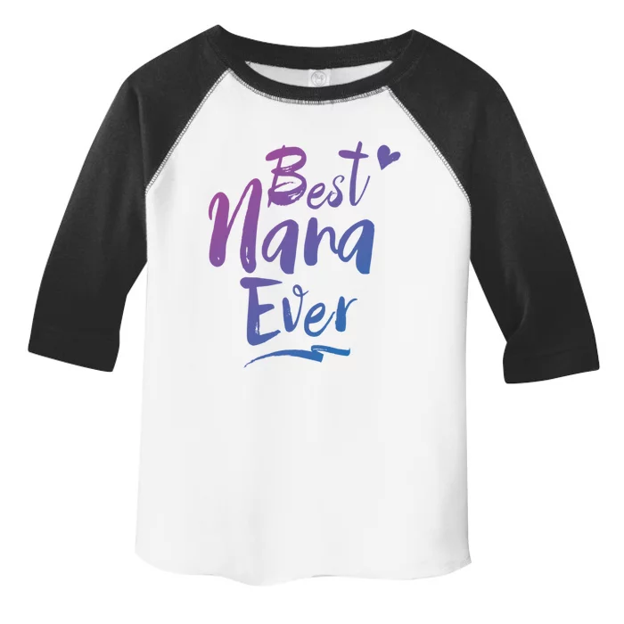 World Best Nana Ever Grandma Gift Toddler Fine Jersey T-Shirt