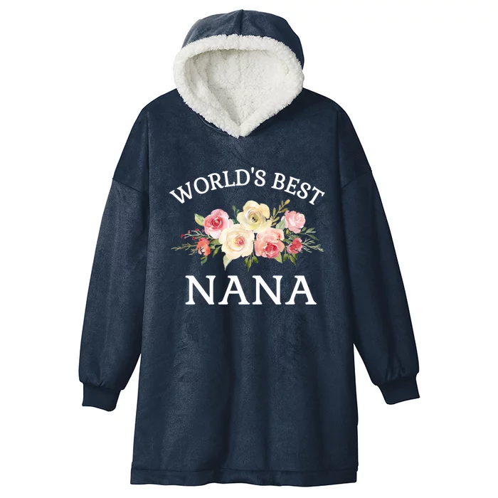 World's Best Nana Pink Watercolor Flower Bouquet Meaningful Gift Hooded Wearable Blanket