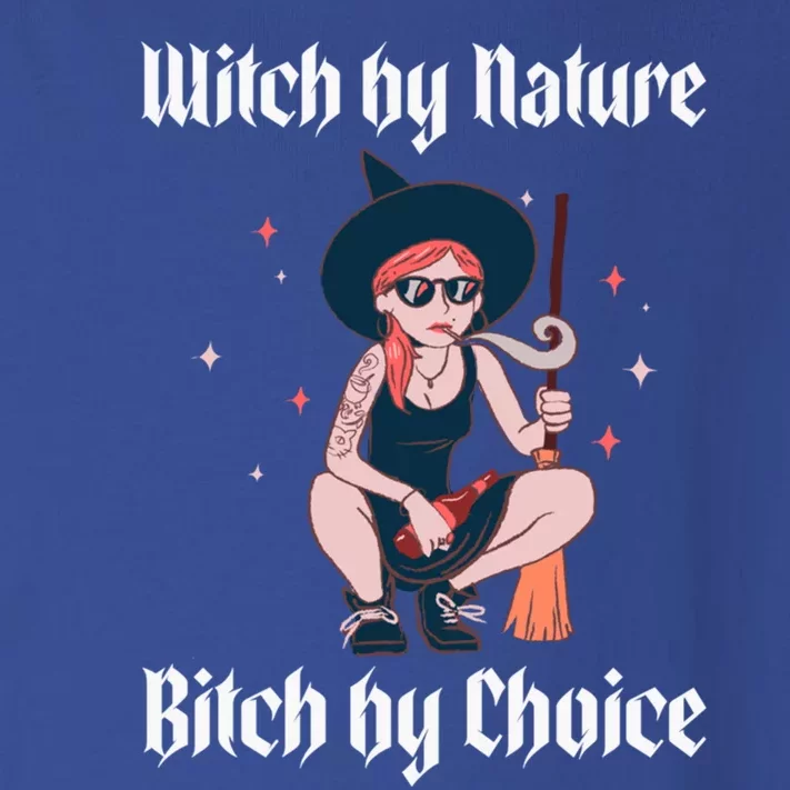 Witch By Nature Bitch By Choice Funny Halloween Witch Quote Cool Gift Toddler Long Sleeve Shirt