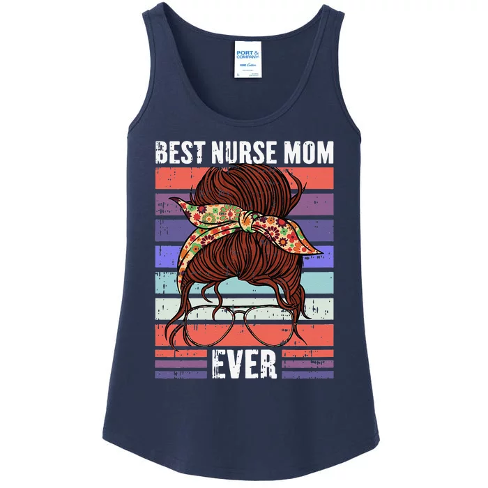 Womens Best Nurse Ever Mothers Day Retro Messy Bun Mom Momma Ladies Essential Tank