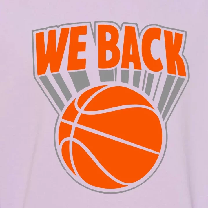 We Back New York Basketball Garment-Dyed Sweatshirt