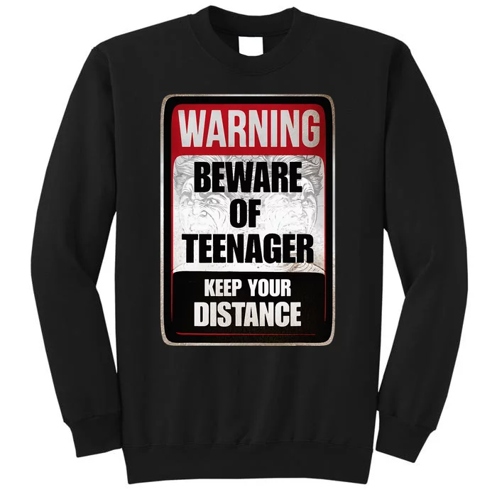 Warning Beware of Teenager Funny Danger Teens Sweatshirt