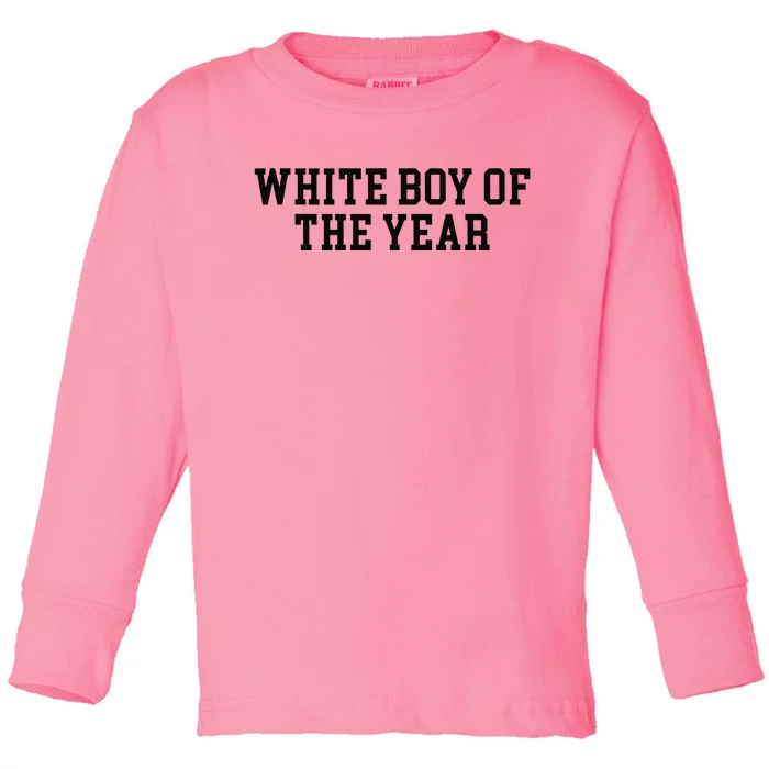 White Boy Of The Year Toddler Long Sleeve Shirt