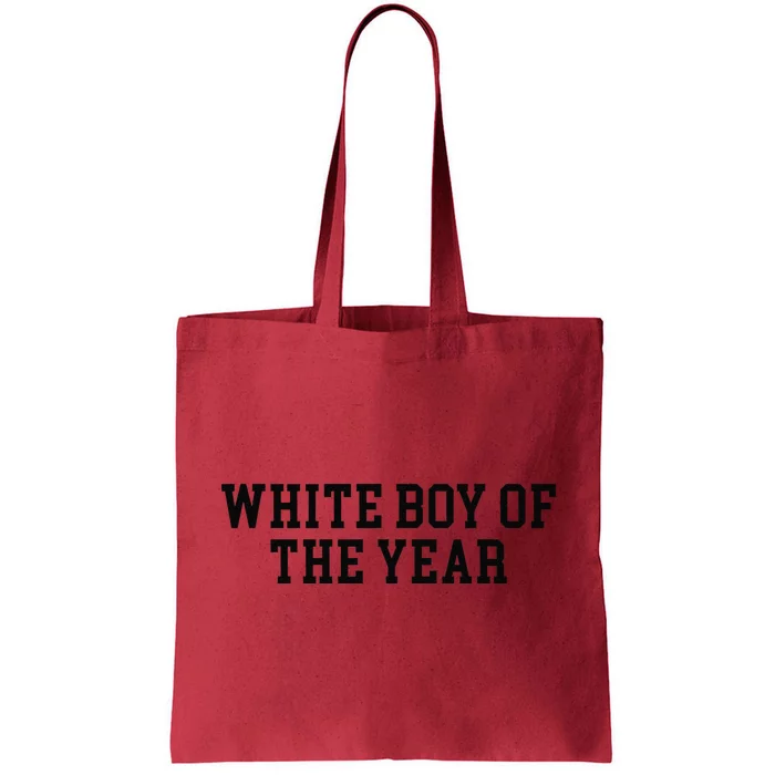 White Boy Of The Year Tote Bag