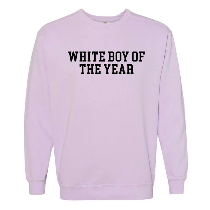 White Boy Of The Year Garment-Dyed Sweatshirt