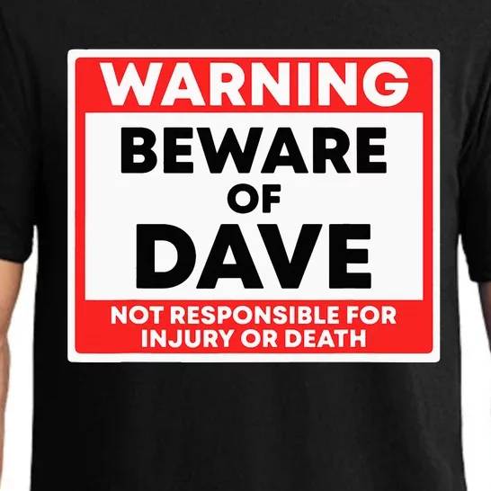 Warning Beware Of Dave Not Responsible Pajama Set