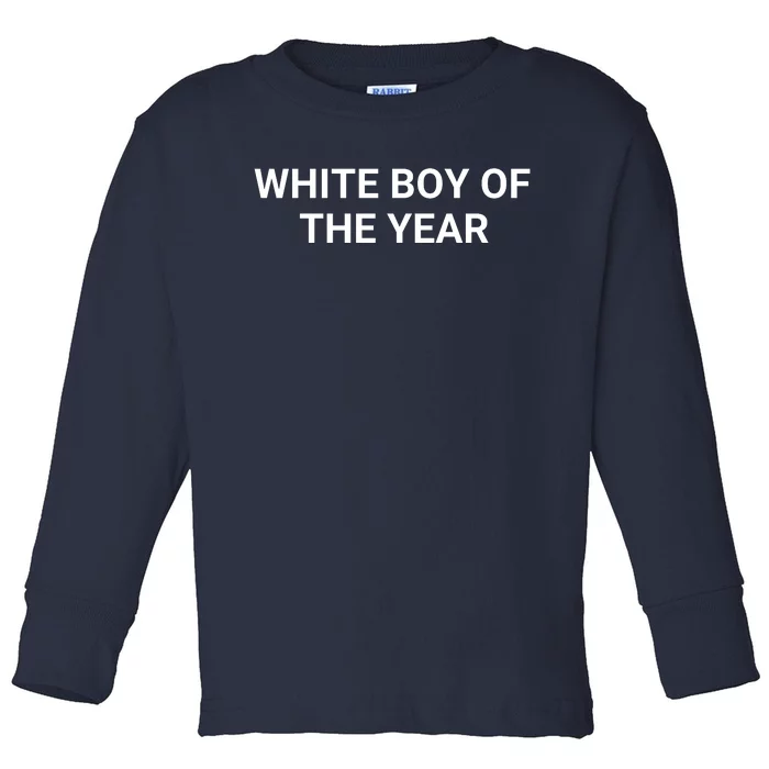 White Boy Of The Year Toddler Long Sleeve Shirt