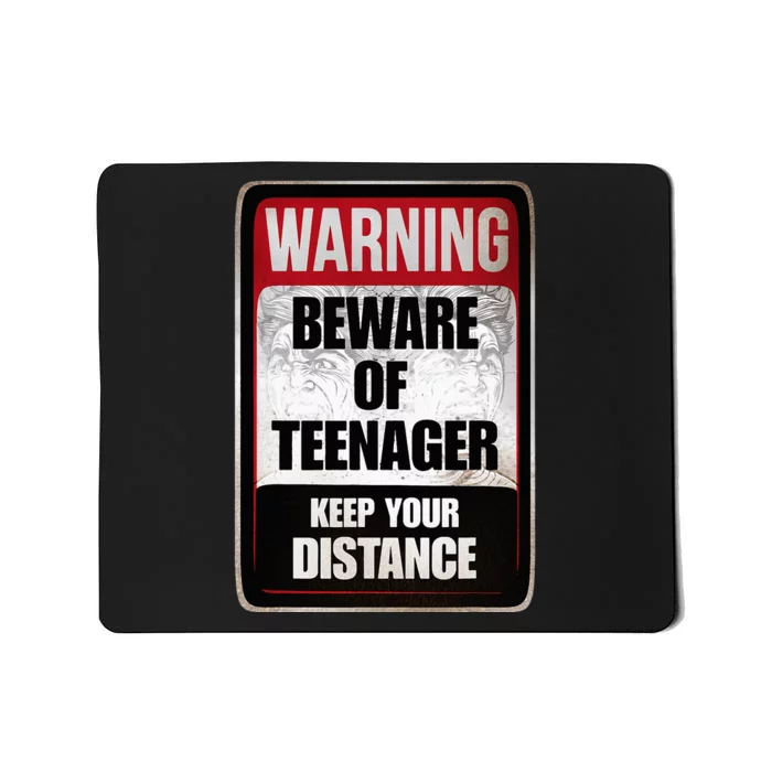 Warning Beware of Teenager Funny Danger Teens Mousepad