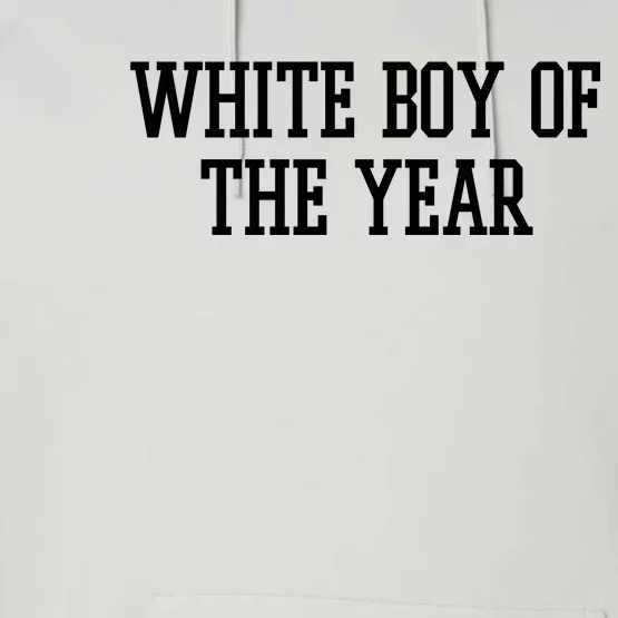 White Boy Of The Year Performance Fleece Hoodie