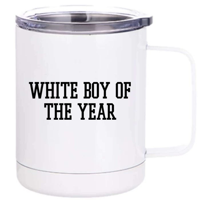 White Boy Of The Year Front & Back 12oz Stainless Steel Tumbler Cup