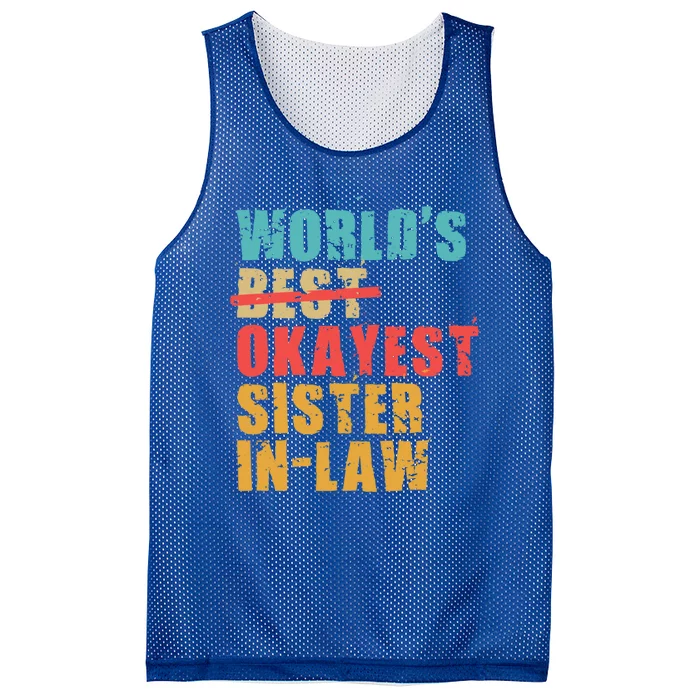 Worlds Best Okayest Sisterinlaw Acy010b Gift Mesh Reversible Basketball Jersey Tank