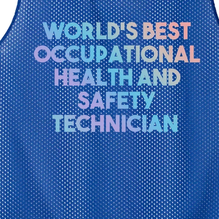 World's Best Occupational Health And Safety Technician Gift Mesh Reversible Basketball Jersey Tank