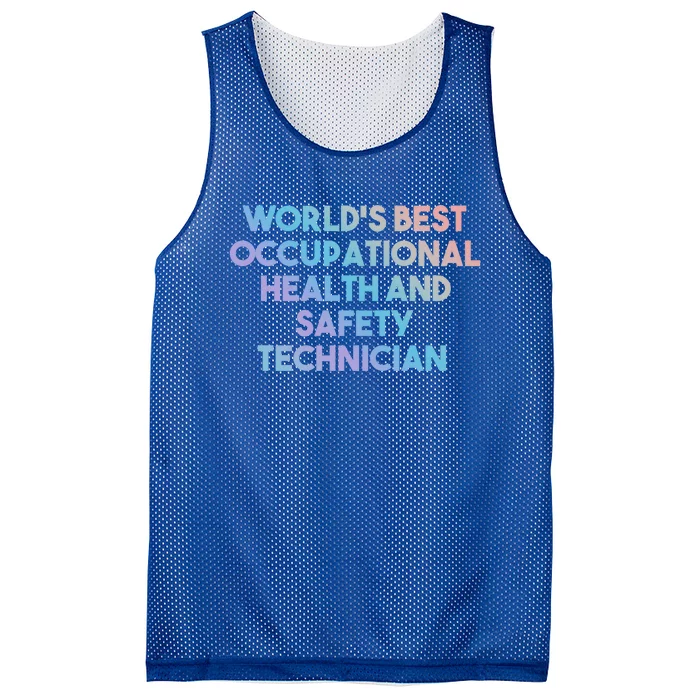 World's Best Occupational Health And Safety Technician Gift Mesh Reversible Basketball Jersey Tank