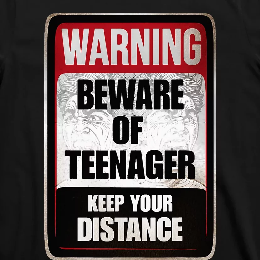 Warning Beware of Teenager Funny Danger Teens T-Shirt