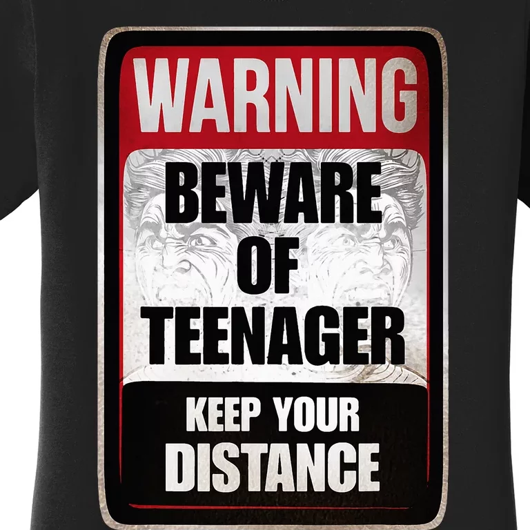 Warning Beware of Teenager Funny Danger Teens Women's T-Shirt