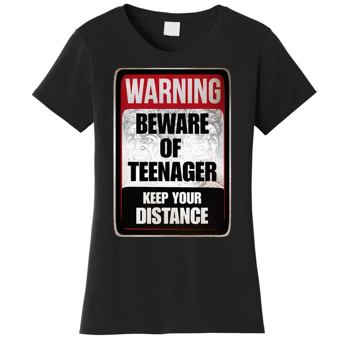 Warning Beware of Teenager Funny Danger Teens Women's T-Shirt