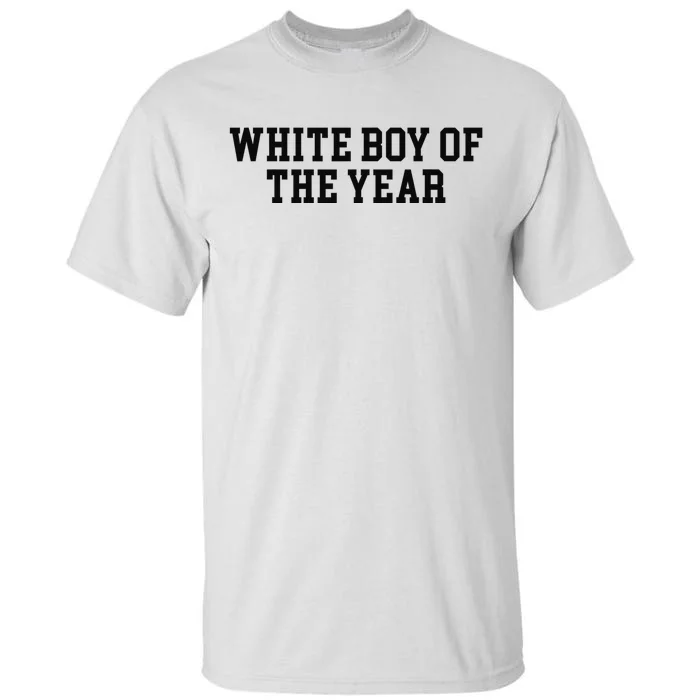 White Boy Of The Year Tall T-Shirt