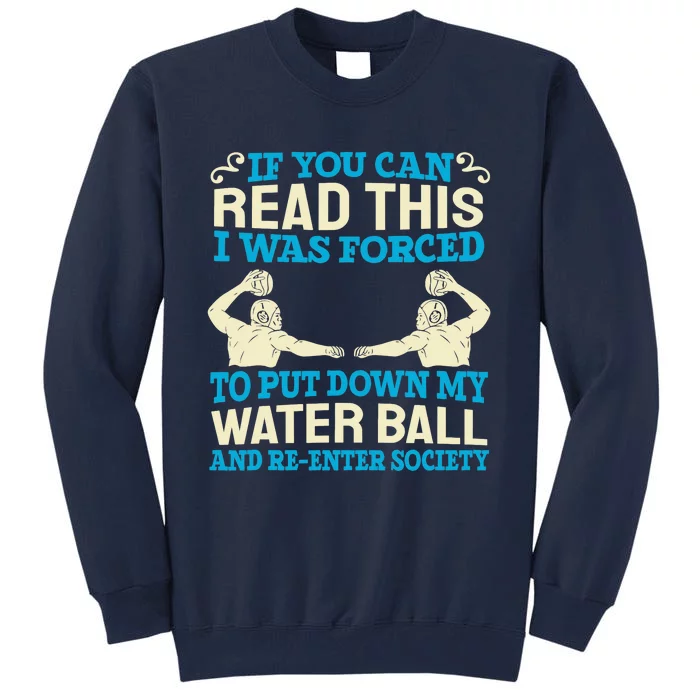 Water Ball Polo Team Swimming Sport Waterpolo Players Tall Sweatshirt